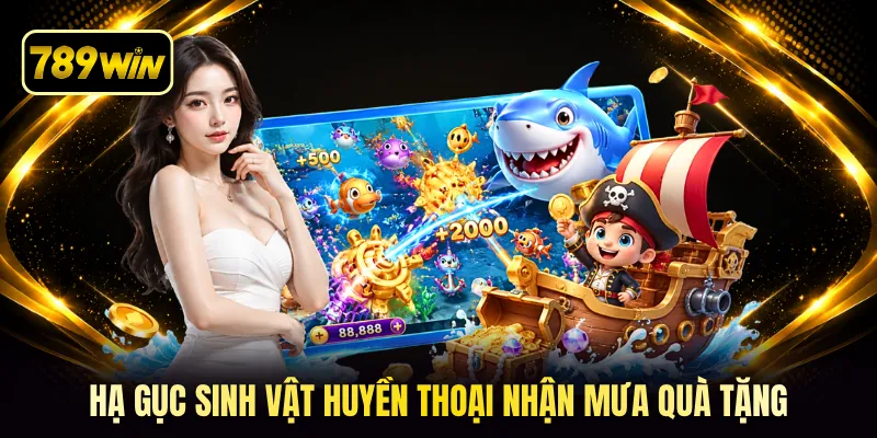 Hạ gục sinh vật huyền thoại nhận mưa quà tặng